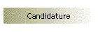 Candidature