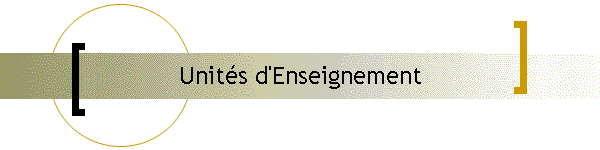 Unit&eacute;s d'Enseignement