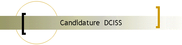 Candidature  DCISS
